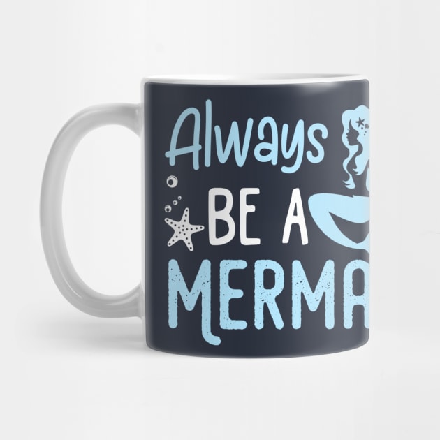 Always be A Mermaid by jonetressie